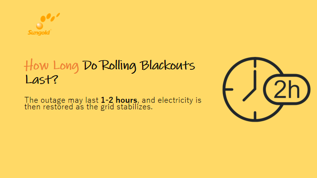 How Long Do Rolling Blackouts Last