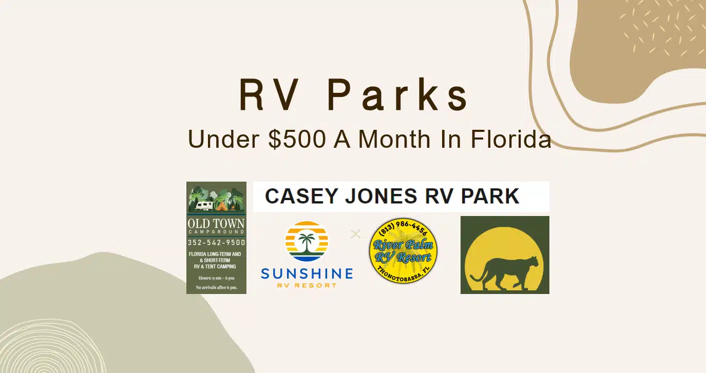 5 RV Parks Under $500 A Month In Florida