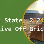 Best State To Live Off Grid 2024